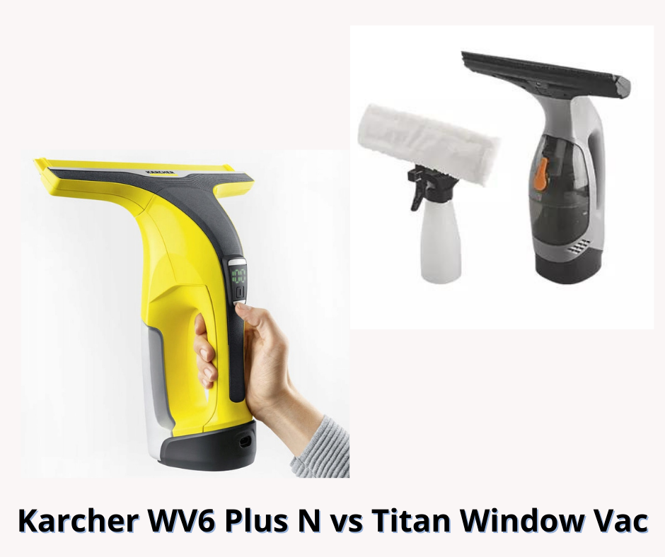 Karcher WV6 Plus N vs Titan Window Vac